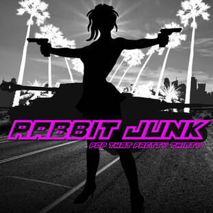 :: Rabbit Junk - Pop That Pretty Thirty! :: Rabbit Junk - Pop That Pretty Thirty!
